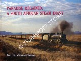 Book cover of Paradise Regained: A South African Steam Diary by ZIMMERMANN, Karl R.